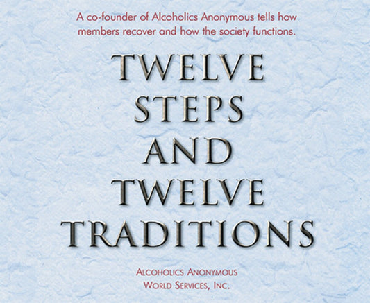 twelve steps and twelve traditions on (CD)