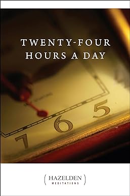 Twenty-Four Hours a Day (24 Hours)