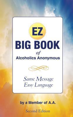 EZ Big Book By Member of AA