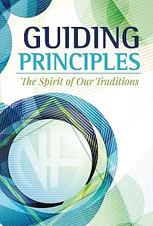Guiding Principles - The Spirit of our Traditions NA