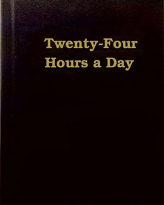 Twenty-Four Hours a Day (24 Hours)