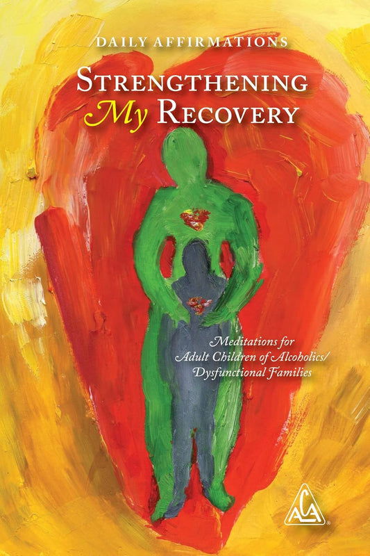 Strengthening My Recovery (ACA)