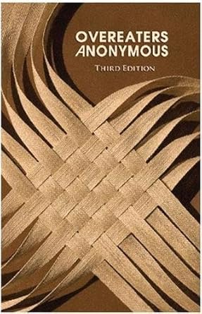 Overeaters Anonymous (Third Edition)