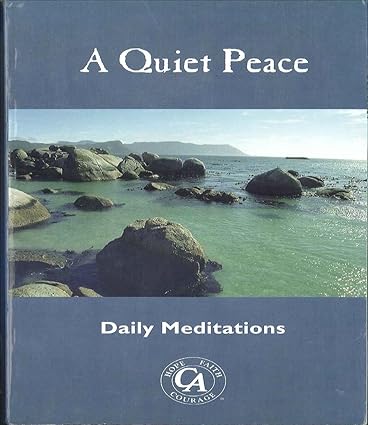 A Quiet Peace - Daily Meditations
