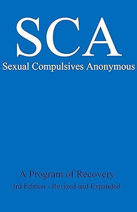 SCA - A Program of Recovery 3rd edition