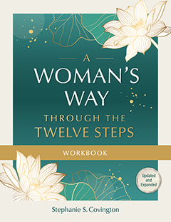 A Woman's Way Through The 12 Steps Workbook