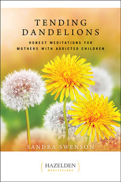 Tending Dandelions -- Meditation Book