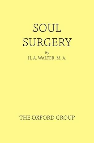 Soul Surgery: Some Thoughts on Incisive Personal Work Paperback –